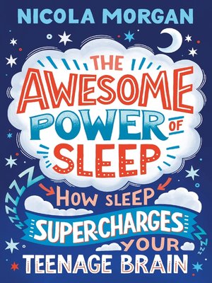 cover image of The Awesome Power of Sleep
